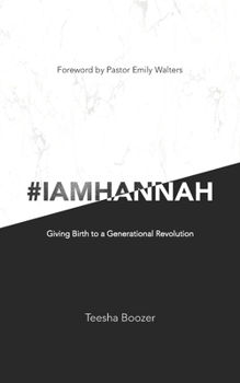 Paperback # I Am Hannah: Giving Birth to a Generational Revolution Book