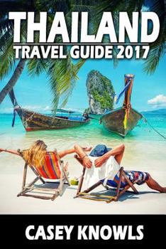 Paperback Thailand: Travel Guide 2017 Book
