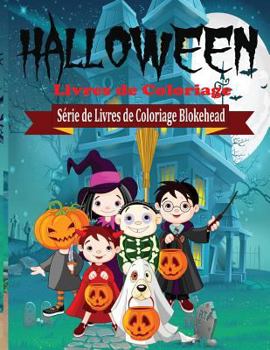 Paperback Halloween Livres de Coloriage [French] Book