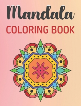 Paperback Mandala Coloring Book: 30 Gorgeous Mandalas for Meditation, Stress Relief and Relaxation Book