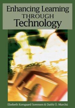 Paperback Enhancing Learning Through Technology Book