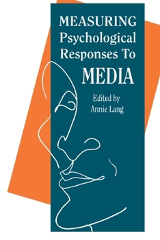 Paperback Measuring Psychological Responses To Media Messages Book