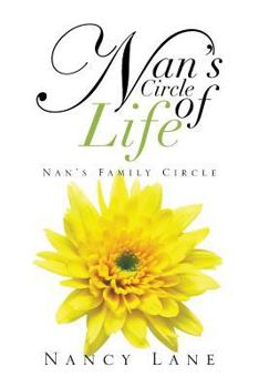 Paperback Nan's Circle of Life: Nan's Family Circle Book