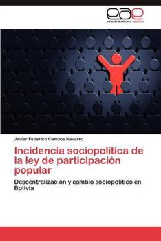 Paperback Incidencia sociopolítica de la ley de participación popular [Spanish] Book