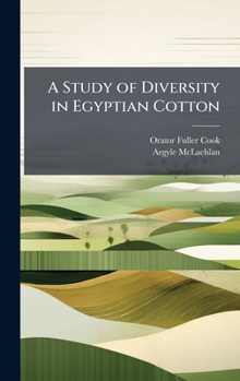 Hardcover A Study of Diversity in Egyptian Cotton Book