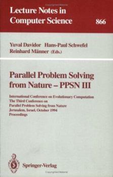 Paperback Parallel Problem Solving from Nature - Ppsn III: International Conference on Evolutionary Computation. the Third Conference on Parallel Problem Solvin Book