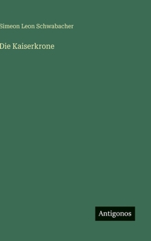Hardcover Die Kaiserkrone [German] Book