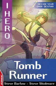 Tomb Runner: EDGE - Book #10 of the Edge: I Hero