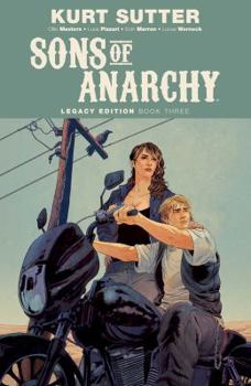 Paperback Sons of Anarchy Legacy Edition Book Three Book