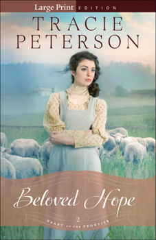 Beloved Hope - Book #2 of the Heart of the Frontier