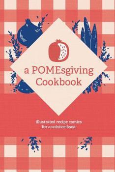 Paperback A Pomesgiving Cookbook Book