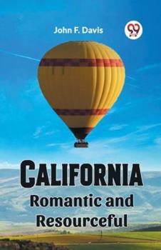 Paperback California Romantic and Resourceful Book
