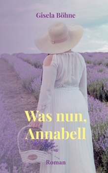 Was nun, Annabell