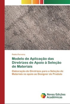 Paperback Modelo de Aplicação das Diretrizes de Apoio à Seleção de Materiais [Portuguese] Book