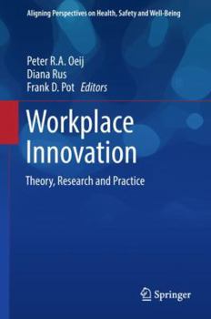 Hardcover Workplace Innovation: Theory, Research and Practice Book