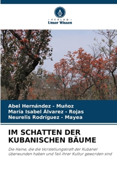 Im Schatten Der Kubanischen Bäume (German Edition)