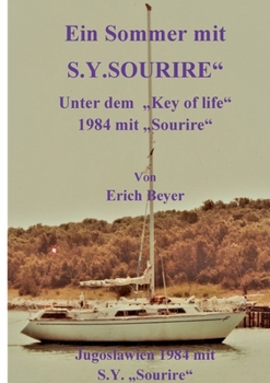 Paperback Ein Sommer mit Sourire: Unter dem Key of life mit Sourire 1984 [German] Book