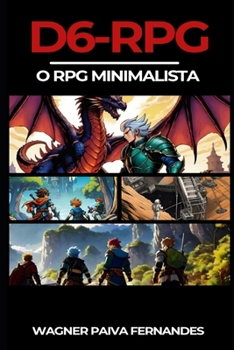 Paperback D6-RPG: O jogo RPG Minimalista. Aventuras com um dado de 6 lados. [Portuguese] Book