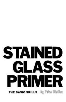 Paperback Stained Glass Primer: The Basic Skills Book