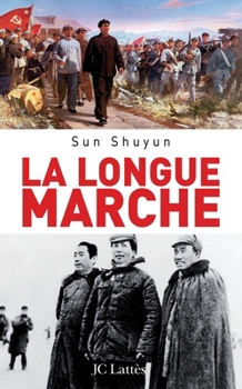 Paperback La longue marche [French] Book