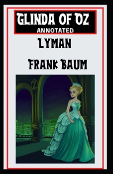 Paperback Glinda of Oz Annotated Book