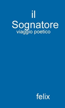 Paperback Il sognatore [Italian] Book