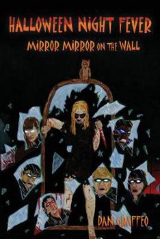 Paperback Halloween Night Fever: Mirror Mirror on the Wall Book