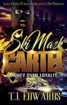 Paperback Ski Mask Cartel: Money Over Loyalty Book