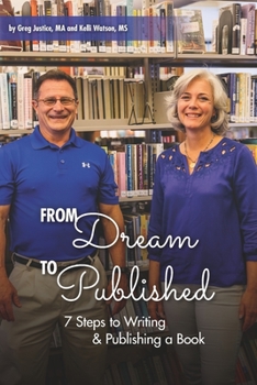 Paperback From Dream To Published: 7 Steps to Writing & Publishing a Book