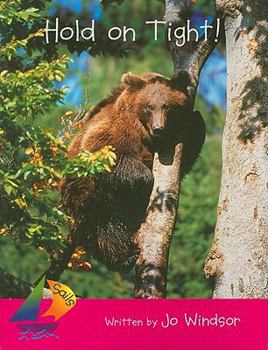 Paperback Hold on Tight!: Student Reader Book