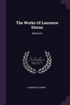 Paperback The Works Of Laurence Sterne: Sermons Book