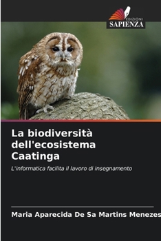 Paperback La biodiversità dell'ecosistema Caatinga [Italian] Book