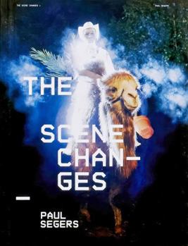 Paperback Paul Segers: The Scene Changes Book