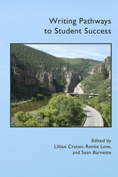 Writing Pathways to Student Success - Book  of the WAC Clearinghouse