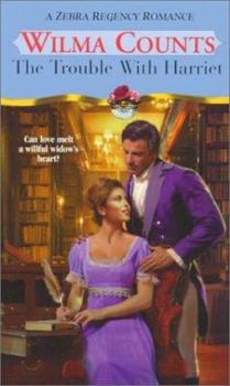 The Trouble With Harriet (Zebra Regency Romance) - Book #4 of the Regency Series
