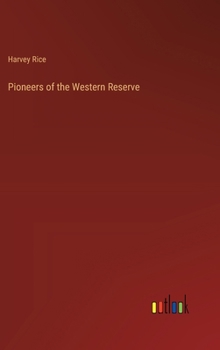 Hardcover Pioneers of the Western Reserve Book