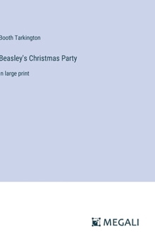Hardcover Beasley's Christmas Party: in large print Book