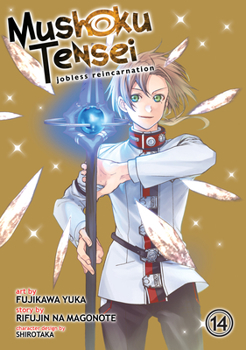 Mushoku Tensei: Jobless Reincarnation (Manga) Vol. 14 - Book #14 of the Mushoku Tensei Manga