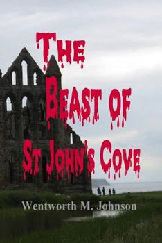 Paperback The Beast of St John's Cove Book