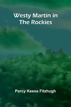 Paperback Westy Martin In The Rockies Book