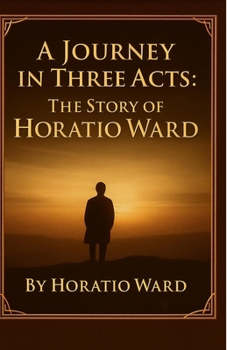 Paperback A Journey in Three Acts Book