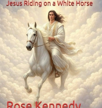Jesus Riding on a White Horse