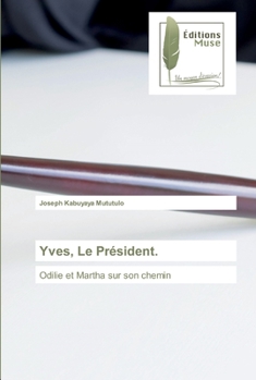 Paperback Yves, Le Président. [French] Book