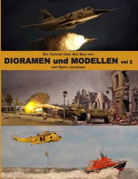 Paperback Ein Tutorial über den Bau von DIORAMEN und MODELLEN vol 2 Book