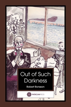 Paperback Out of Such Darkness [Unqualified] Book