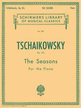 Paperback Seasons, Op. 37a: Schirmer Library of Classics Volume 909 Piano Solo Book