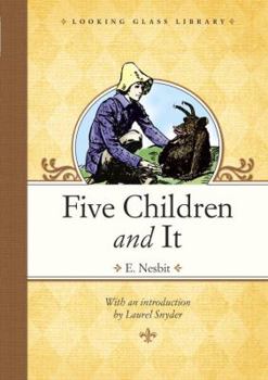 Hardcover Five Children and It (Looking Glass Library) Book