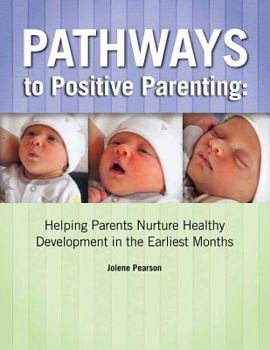 Paperback Pathways to Positive Parenting Book