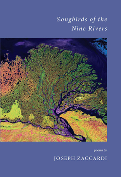 Paperback Songbirds of the Nine Rivers Book