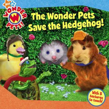 Board book The Wonder Pets Save the Hedgehog! Book